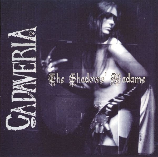 CD CADAVERIA - The Shadows' Madame