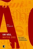 Um Não, Muito Sins - Uma Viagem aos Centros da Antiglobalização