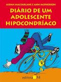 Diário de um adolescente Hipocondriaco Aidan Macfarlane
