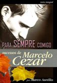 Para Sempre Comigo - Sucessos de Marcelo Cezar