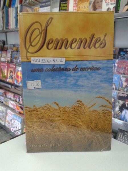 SEMENTES UMA COLETANEA DE ESCRITOS DAVID W DYLER