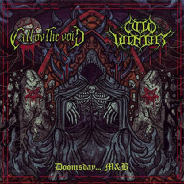 CALL OV THE VOID / COLDWINTER – Doomsday… M & B