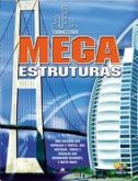 Conhecendo Mega Estruturas ( capa dura )