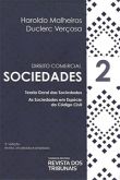 Direito Comercial 3ª Ed. - Sociedades - Col. Direito Comercial Vol. 2 (capa dura)