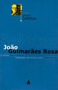 João Guimarães Rosa - Col. Novas Seletas