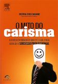 O Mito do Carisma