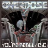 Overdose - You're Really Big ( CD Slipcase + Poster )
