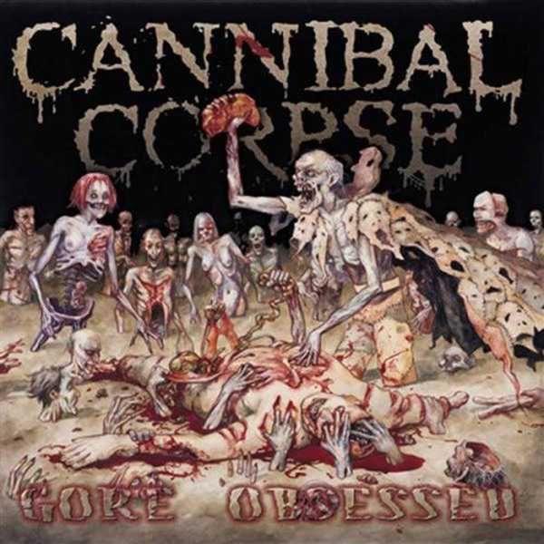 CD CANNIBAL CORPSE - Gore Obsessed argentino