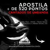 APOSTILA UMBANDA + DE 520 PONTOS CANTADOS