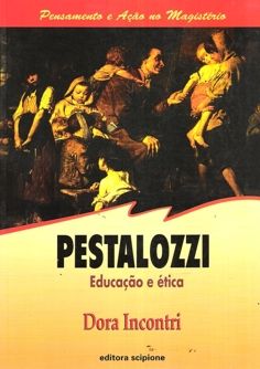 Pestalozzi - Educação e Ética