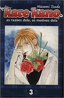 Kare Kano n° 3 - As razões dele, os motivos dela