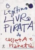 O Legítimo Livros Pirata de Casseta e Planeta