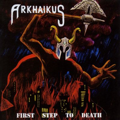 ARKHAIKUS - First Step To Death