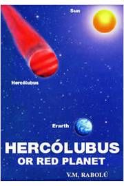 (HERCOLUBUS OU PLANETA VERMELHO.)