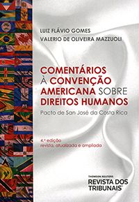 Comentários à Convenção Americana sobre Direitos Humanos 4ª Ed.