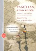 Famílias, Amo Vocês - Política e Vida Privada Na Era da Globalização