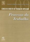 Curso de Direito do Trabalho Aplicado Vol.9 - Processo do Trabalho