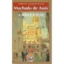 OBRAS COMPLETAS--A MAO E A LUVA