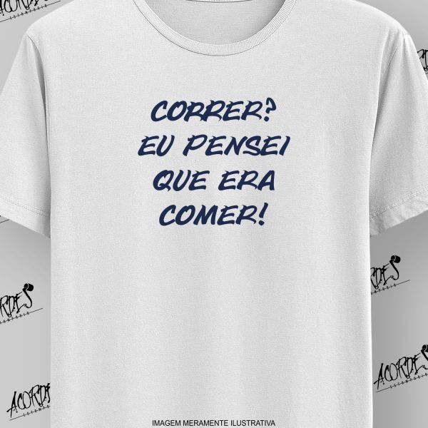 Correr? Eu Pensei Que Era Comer
