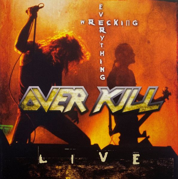 Overkill – Wrecking Everything - Live