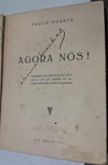 Agora nós Livro Paulo duarte Cronica revolução paulista e herois