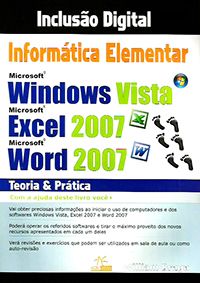 Informática Elementar - Windows Vista + Excel 2007 + Word 2007