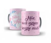 Caneca mãe você merece