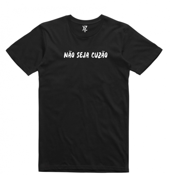NAO SEJA CUZAO