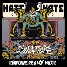 Nuclear Warfare - Empowered by Hate (Semi-Novo)