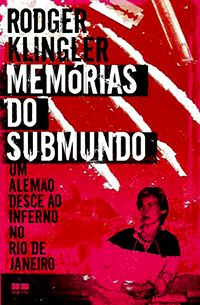 Memórias do Submundo