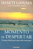 Momento de Despertar - Um Guia Diário para uma Vida Consciente