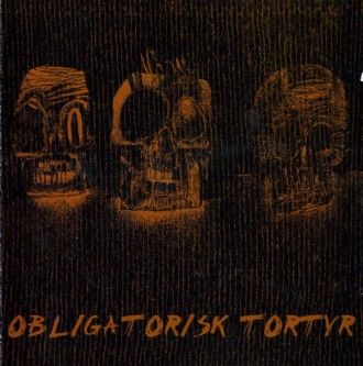 CD OBLIGATORISK TORTYR - Obligatorisk Tortyr francês