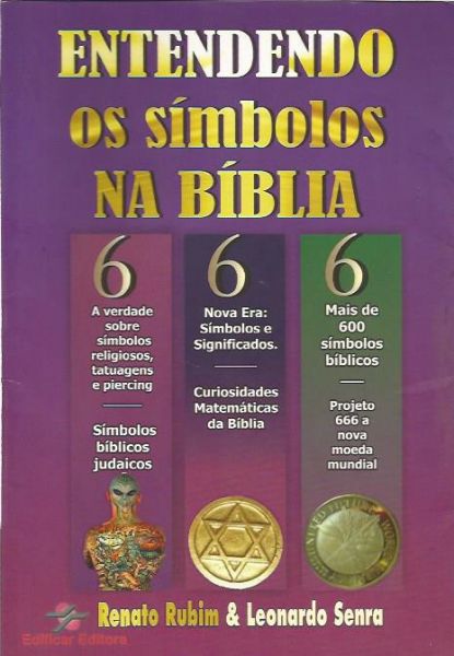entendendo os simbolos na biblia - renato rubim & leonardo senra