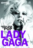 Lady Gaga - A Nova Diva do POP - Col. Atrevida (formato revista)