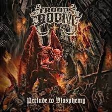 TROOPS OF DOOM, THE - Prelude To Blasphemy (2º Album, 2023) (cd nacional/acrílico)