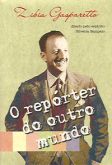 O Repórter do Outro Mundo