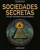 Sociedades Secretas Vol.3 - Sociedades Secretas Políticas