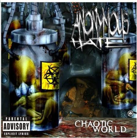 Anonymous Hate – Chaotic World