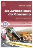 Col. Expo Money - As Armadilhas do Consumo