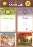 Velas e Cores / Florais / Spa / Magia Celta - Col. Caras Zen (Kit - 2 livros + 2 CDs) Edição 2