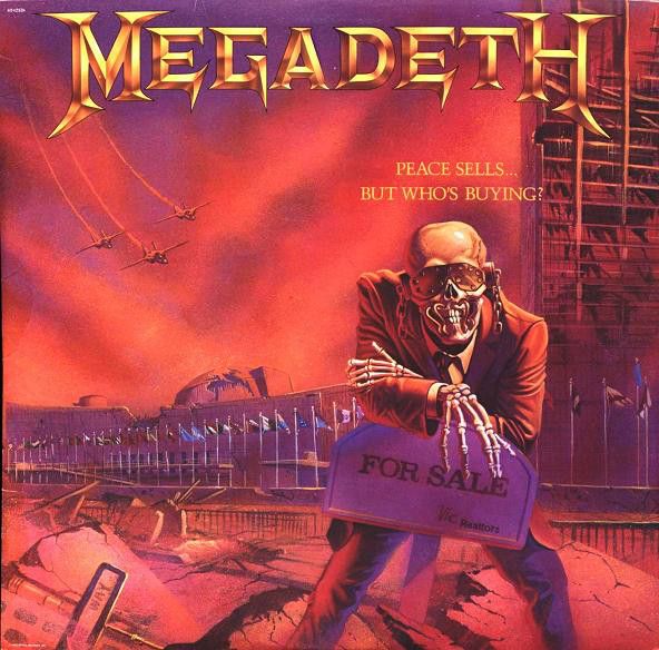 Megadeth - Peace Sells.. But Who's Buying?