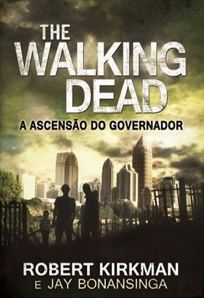 the walking dead a ascensão do governador