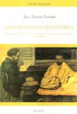 Estudos Históricos - Uma República de Leitores - História e Memória na Recepção das Cartas Chilenas
