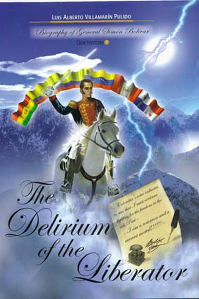 Delirium of the Liberator