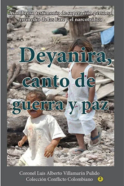 Deyanira, canto de guerra y paz