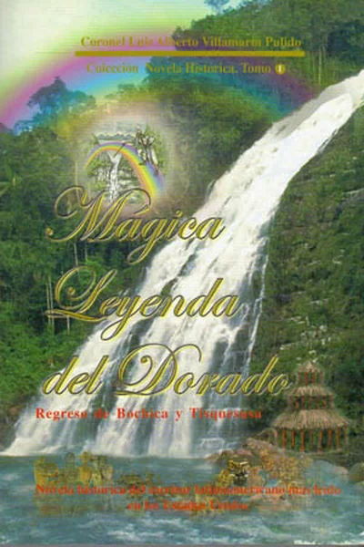 Mágica Leyenda del Dorado