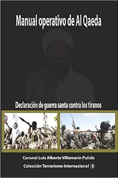 Manual Operativo de Al Qaeda Declaración de guerra santa contra los tiranos