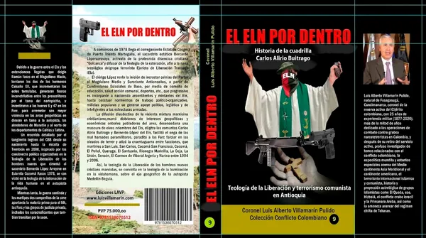 Reseña bibliográfica del libro El Eln por dentro escrito por el coronel Luis Alberto Villamarín Pulido