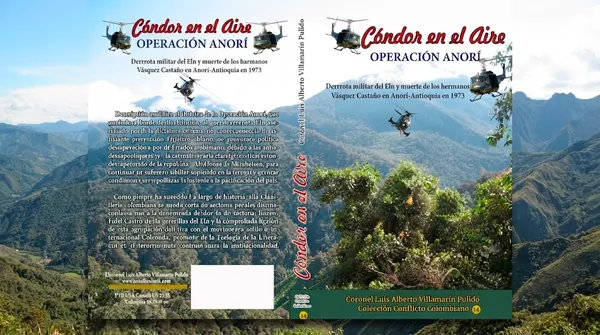 Reseña académica del libro Cóndor en el aire, derrota militar del Eln en Anorí en 1973