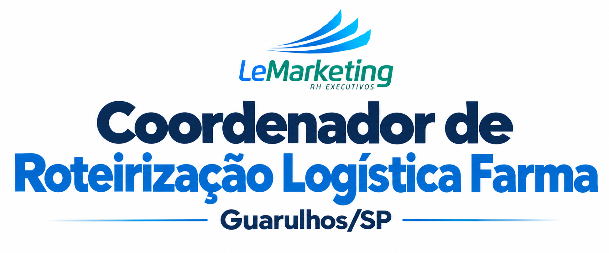 Coordenador de Roteirização Farma | Guarulhos/SP